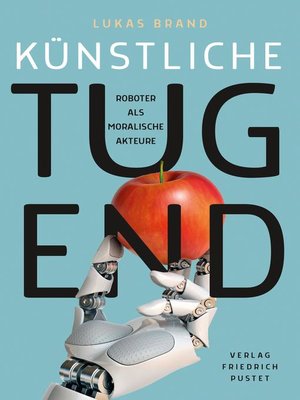 cover image of Künstliche Tugend